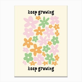 Keep Growing Pastels Canvas Print
