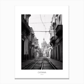 Poster Of Catania, Italy, Black And White Photo 4 Canvas Print