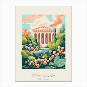 The Brandenburg Gate   Berlin, Germany   Cute Botanical Illustration Travel 1 Poster Canvas Print