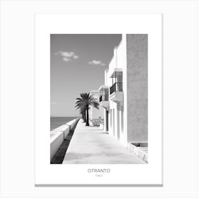 Poster Of Otranto, Italy, Black And White Photo 2 Canvas Print