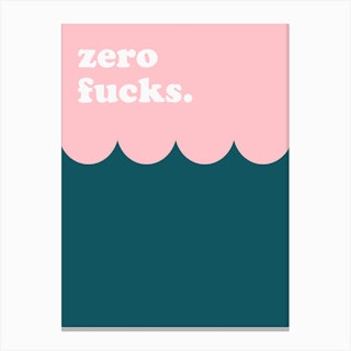 Zero Fucks Canvas Print