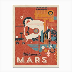 Welcome to Mars — Vintage space poster, retro space art, propaganda poster, retrofuturism, retro sci-fi Canvas Print