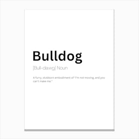 Bulldog Definition Meaning Canvas Print