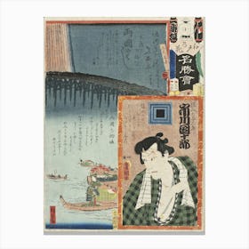Ni Brigade, First Group; Ryogoku Bridge Actor Ichikawa Danjuro Viii As Yokoyama No Yosaburo By Utagawa Canvas Print