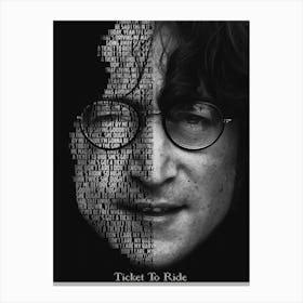 Ticket To Ride The Beatles John Lennon Text Art Canvas Print