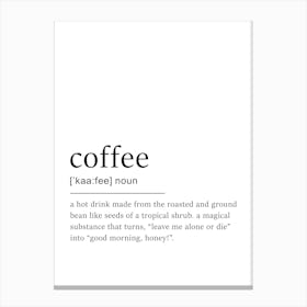 Coffee Definition Print - Coffee Lover Gift Canvas Print