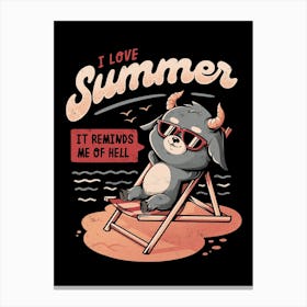 I Love Summer Hell Canvas Print