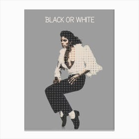 @ Black Or White Michael Jackson Canvas Print