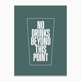 No Drinks 1 Canvas Print