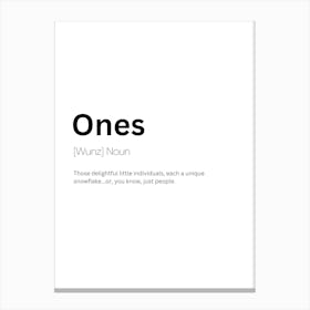 Ones Definition Meaning Canvas Print