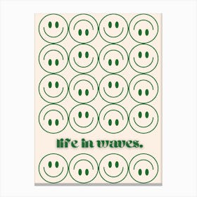 Life In Waves Smiley Face Retro Quote  Canvas Print