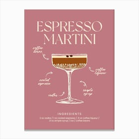 Espresso Martini Pink Canvas Print