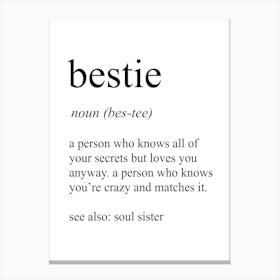 Bestie Definition Meaning Canvas Print