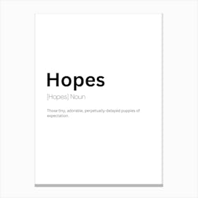 Hopes Definition Meaning Canvas Print