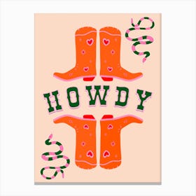 Howdy Orange Boots Canvas Print