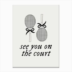 See You On The Court | Coquette Vintage Retro Sporty Trendy Tennis 2 Canvas Print