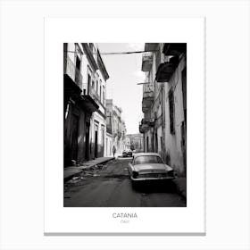 Poster Of Catania, Italy, Black And White Photo 1 Canvas Print