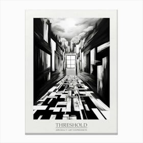 Threshold Abstract Black And White 4 Poster Canvas Print