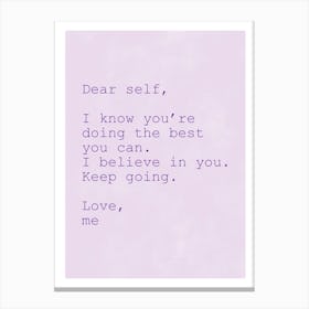 Dear Self Quote in Lilac Canvas Print