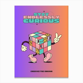 Stay Endlessly Curious Retro Cartoon Wanderlust Quote 1 Canvas Print