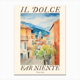 Il Dolce Far Niente Terni, Italy Watercolour Streets 4 Poster Canvas Print