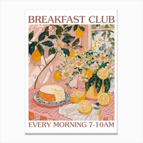 Breakfast Club Lemon Cake 2 Canvas Print