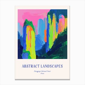 Colourful Abstract Zhangjiajie National Forest China 4 Poster Blue Canvas Print