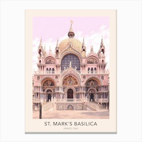 St Mark's Basilica Venice Italy Travel Poster Canvas Print