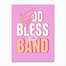 God Bless The Band, The Courteeners Lyric Poster, Pink Not Nineteen Forever Quote Canvas Print