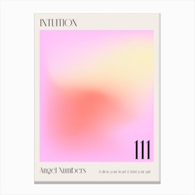 Intuition Angel Numbers 111 Aura Canvas Print