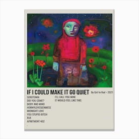 If I Could Make It Go Quiet By Girl In Red 2021 Poster Canvas Print