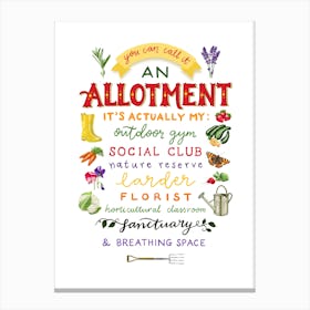 You Can Call It An Allotment Canvas Print