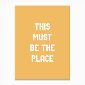 The Place Canvas Print