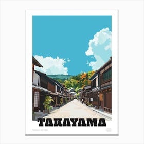 Takayama Old Town Japan Colourful Illustration Poster Canvas Print