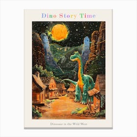 Dinosaur In A Western Town Lllustration 3 Poster Canvas Print