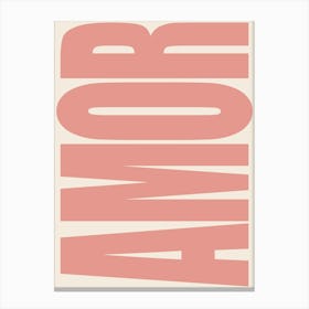 Amor - Pink Canvas Print