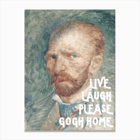 Please Gogh Home Canvas Print