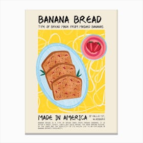 Banana Bread Canvas Print