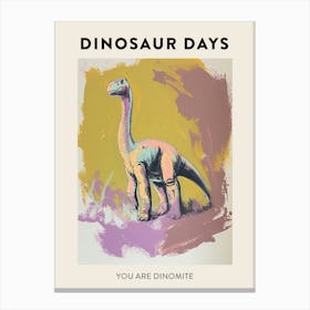 You Are Dinomite Dinosaur Poster 4 Canvas Print