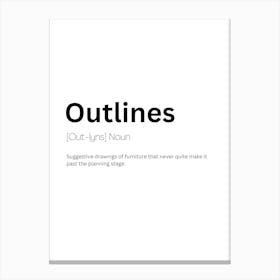 Outlines Definition Meaning Canvas Print