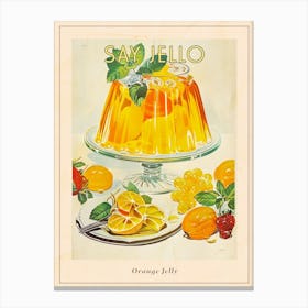 Orange Jelly Retro Advertisement Style 3 Poster Canvas Print
