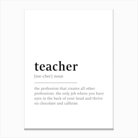 Teacher Definition Poster - Dictionary Canvas Print