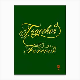 Together Forever Canvas Print