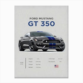 Ford Mustang Gt350 Canvas Print