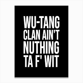 Wu Tang Clan Lyrics Canvas Print