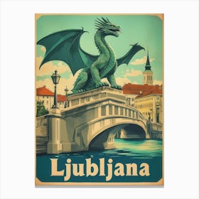 Aihrgdesign A Vintage Travel Poster Of Ljubljana 1 Canvas Print