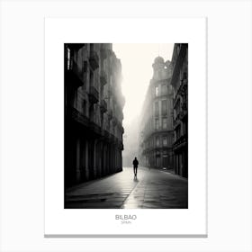 Poster Of Bilbao, Spain, Black And White Analogue Photography 1 Canvas Print