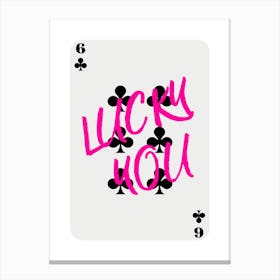 Lucky You 8 Canvas Print