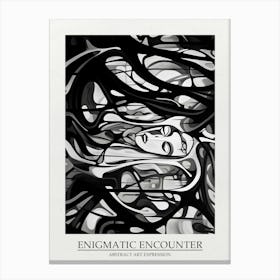 Enigmatic Encounter Abstract Black And White 12 Poster Canvas Print
