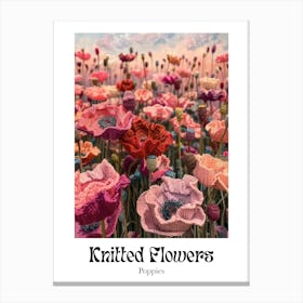 Knitted Flowers Poppies Canvas Print